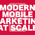 The Modern Mobile Marketing at Scale workshop is coming to Berlin on April 23rd!
